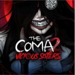 The Coma 2 - Vicious Sisters
